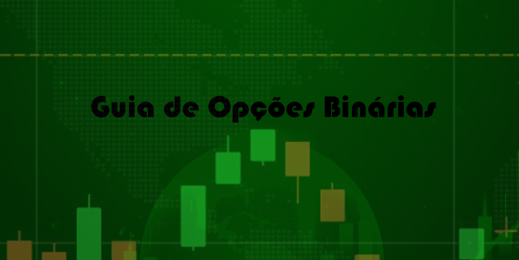 Guia de Opções Binárias